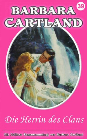 [Barbara Cartland 39] • Die Herrin des Clans